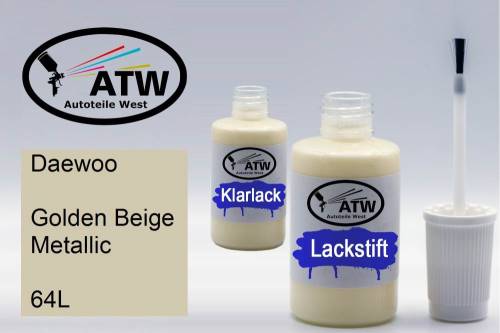 Daewoo, Golden Beige Metallic, 64L: 20ml Lackstift + 20ml Klarlack - Set, von ATW Autoteile West.